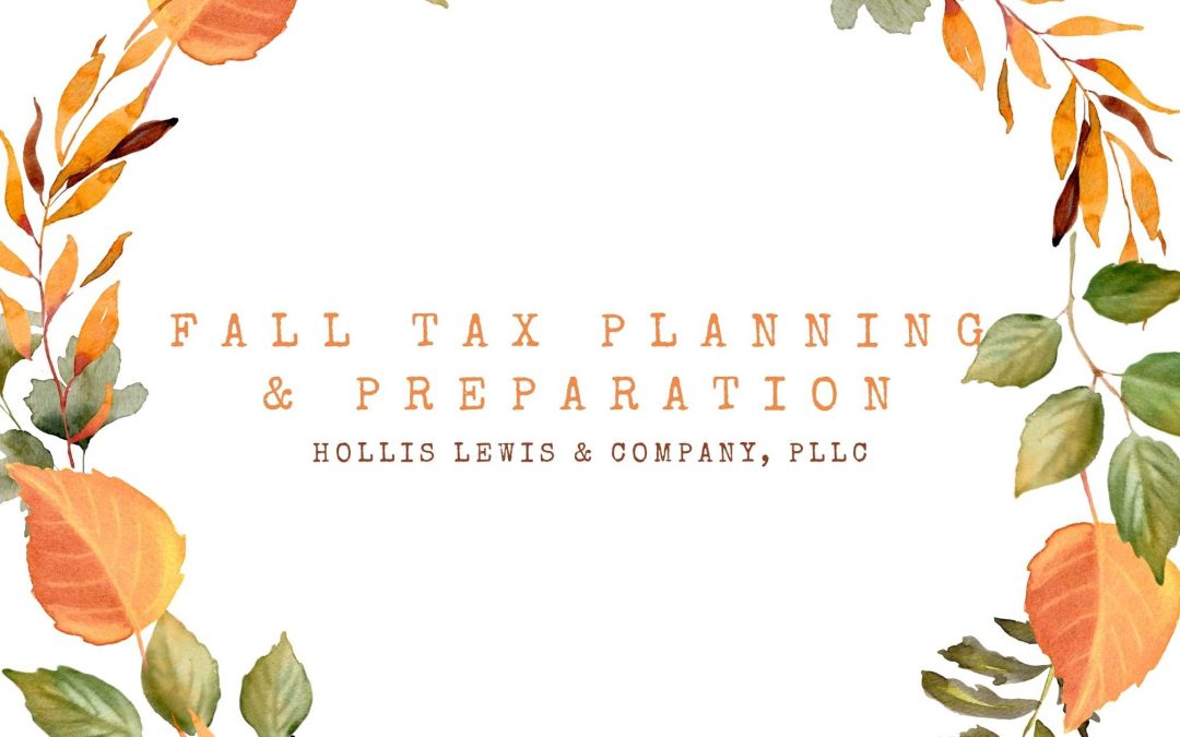 Fall Tax Planning & Preparation